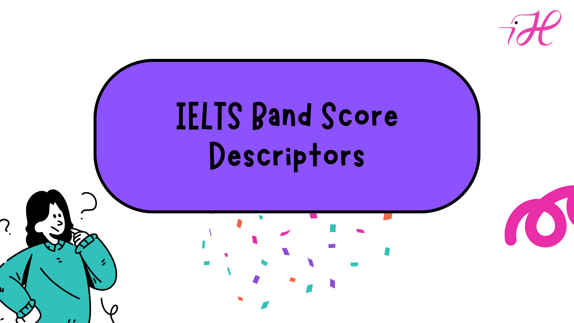 IELTS Bans Score Descriptors